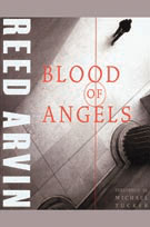 Title details for Blood of Angels by Reed Arvin - Available
